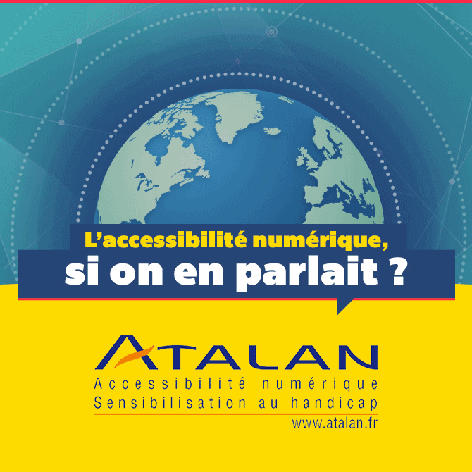 L’accessibilité numérique, si on en parlait ?